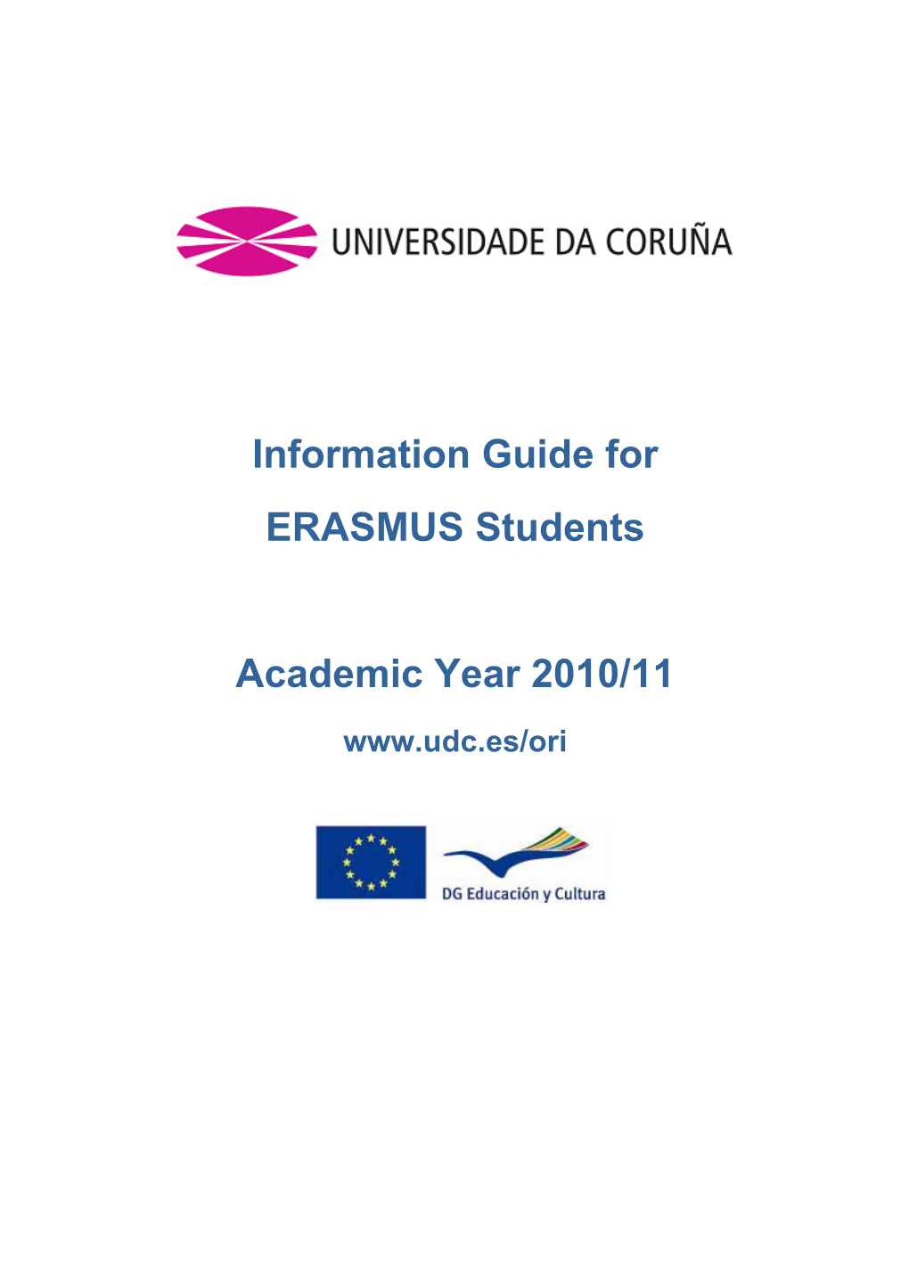 Information Guide for ERASMUS Students Academic Year