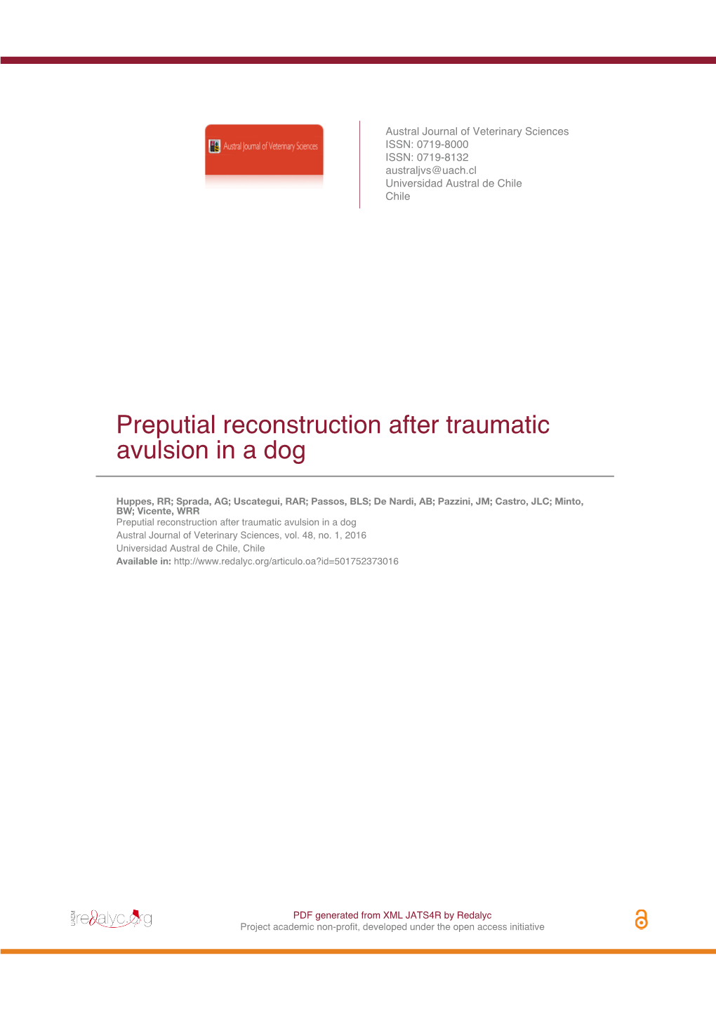 Preputial Reconstruction After Traumatic Avulsion in a Dog