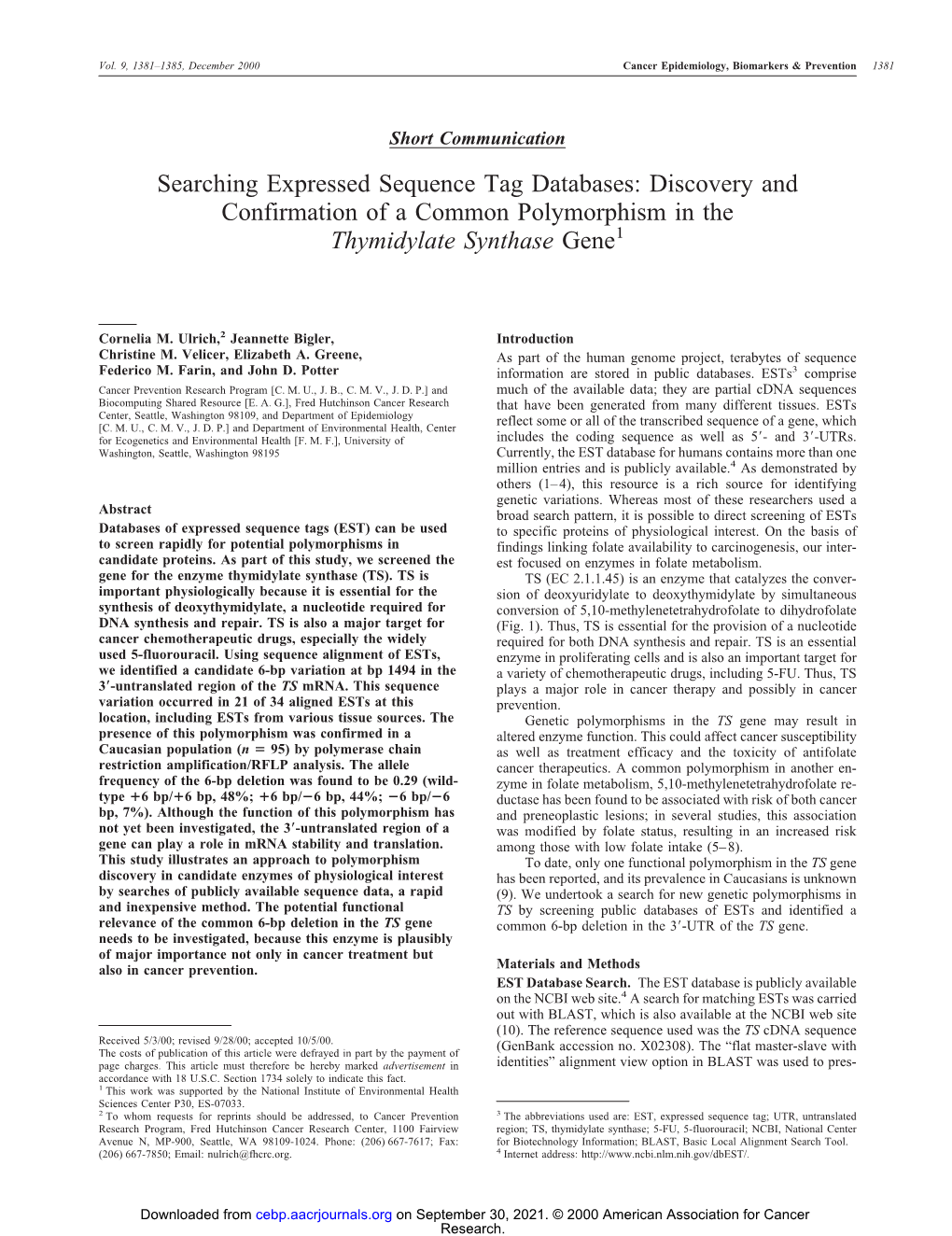 Searching Expressed Sequence Tag Databases: Discovery and Confirmation of a Common Polymorphism in the Thymidylate Synthase Gene1