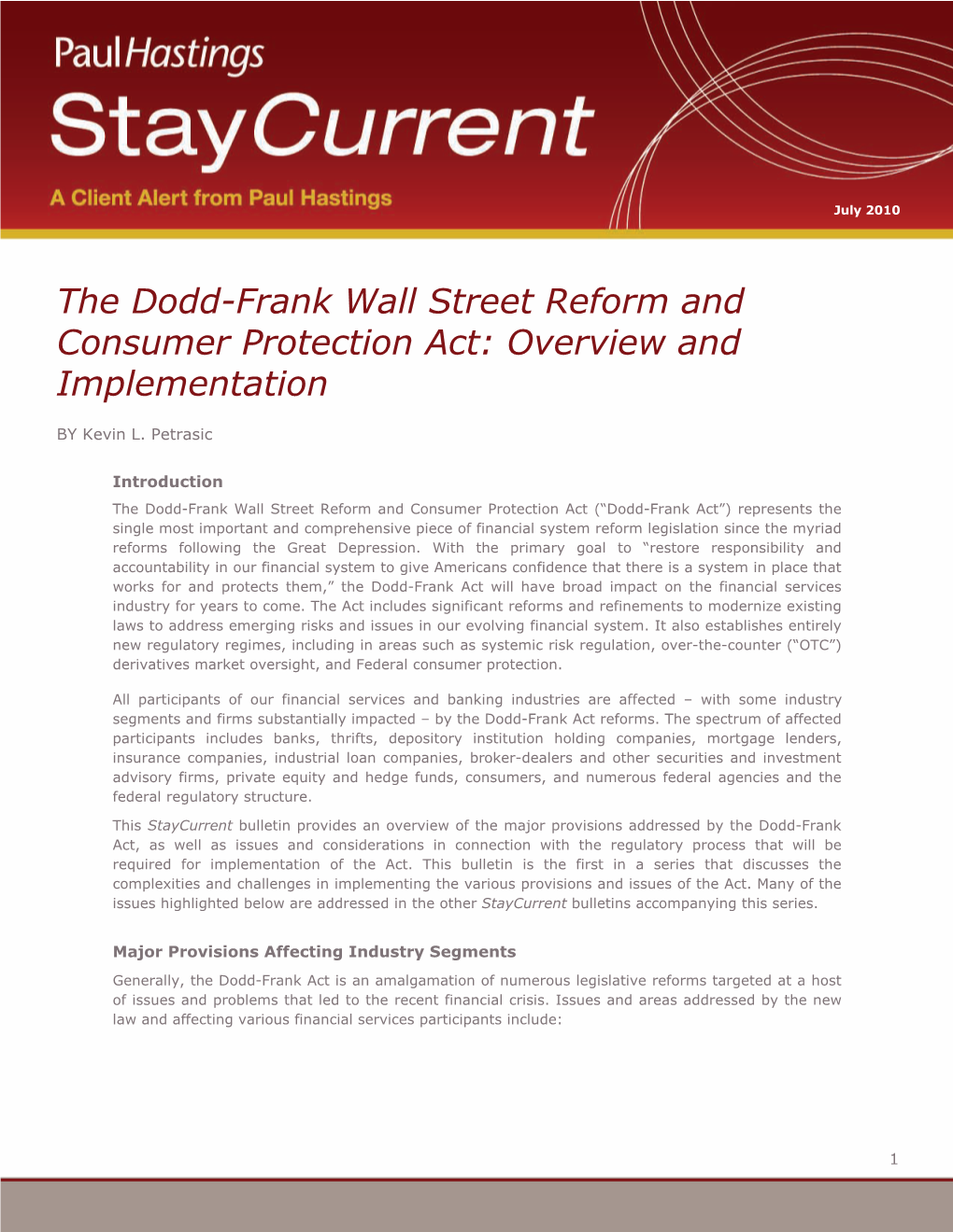 The Dodd-Frank Wall Street Reform and Consumer Protection Act: Overview and Implementation