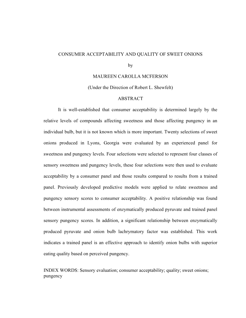 CONSUMER ACCEPTABILITY and QUALITY of SWEET ONIONS By