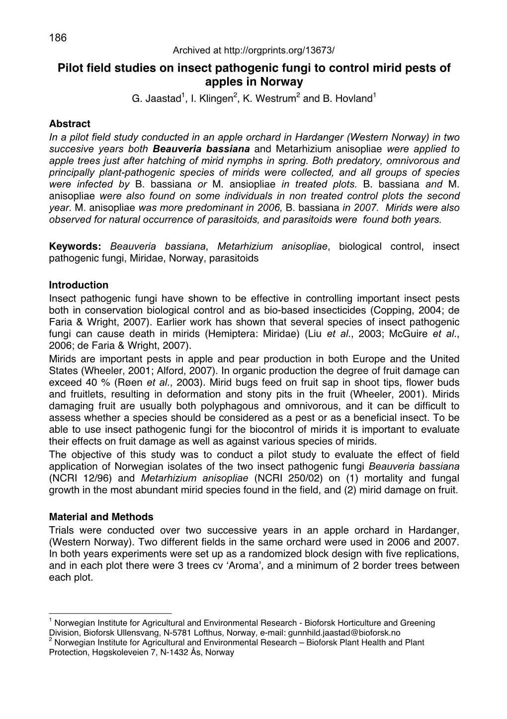 Pilot Field Studies on Insect Pathogenic Fungi to Control Mirid Pests of Apples in Norway G