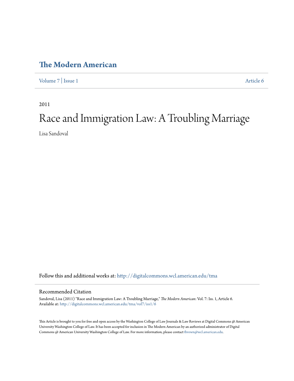 Race and Immigration Law: a Troubling Marriage Lisa Sandoval