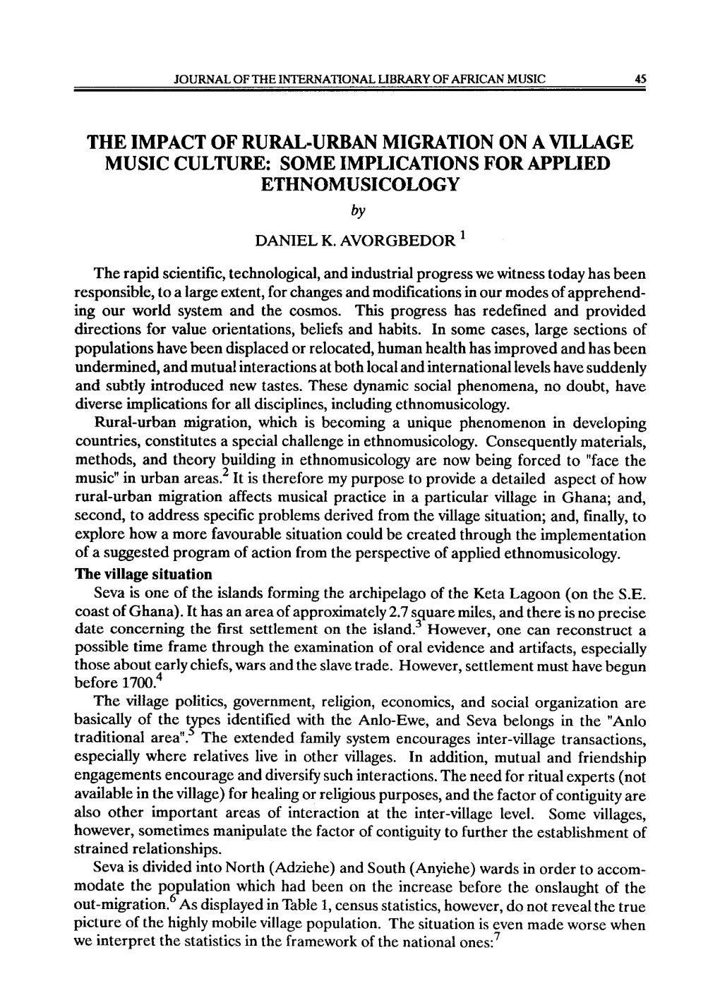 THE IMPACT of RURAL-URBAN MIGRATION on a VILLAGE MUSIC CULTURE: SOME IMPLICATIONS for APPLIED ETHNOMUSICOLOGY by DANIEL K