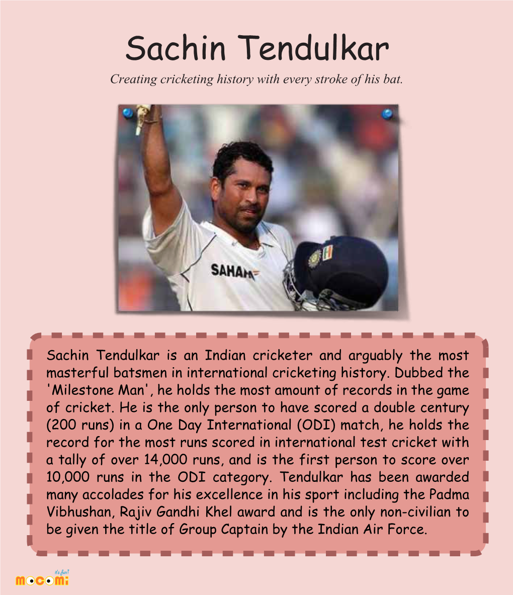 Sachin Tendulkar Creating Cricketing History with Every Stroke of His Bat