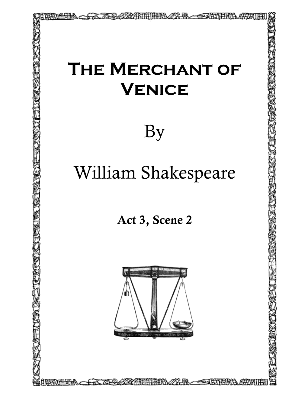 The Merchant of Venice by William Shakespeare