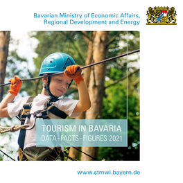 Tourism in Bavaria Data – Facts – Figures 2021