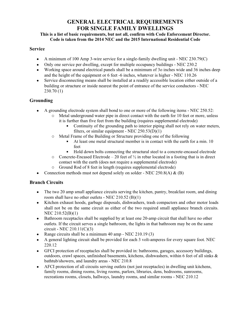 GENERAL ELECTRICAL REQUIREMENTS for SINGLE FAMILY DWELLINGS This Is a List of Basic Requirements, but Not All, Confirm with Code Enforcement Director