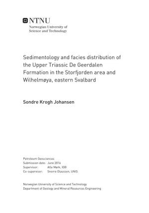 Sedimentology and Facies Distribution of the Upper Triassic De Geerdalen Formation in the Storfjorden Area and Wilhelmøya, Eastern Svalbard
