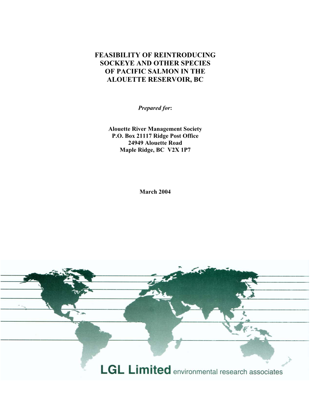 Feasibility for Salmon Reintroduction Sockeye and Other Species of Pacific Salmon in Alouette