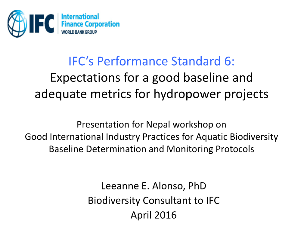 IFC's Performance Standard 6: Expectations for a Good Baseline