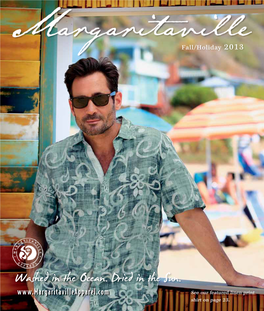 Washed in the Ocean. Dried in the Sun. See Our Featured Linen Print Shirt on Page 23