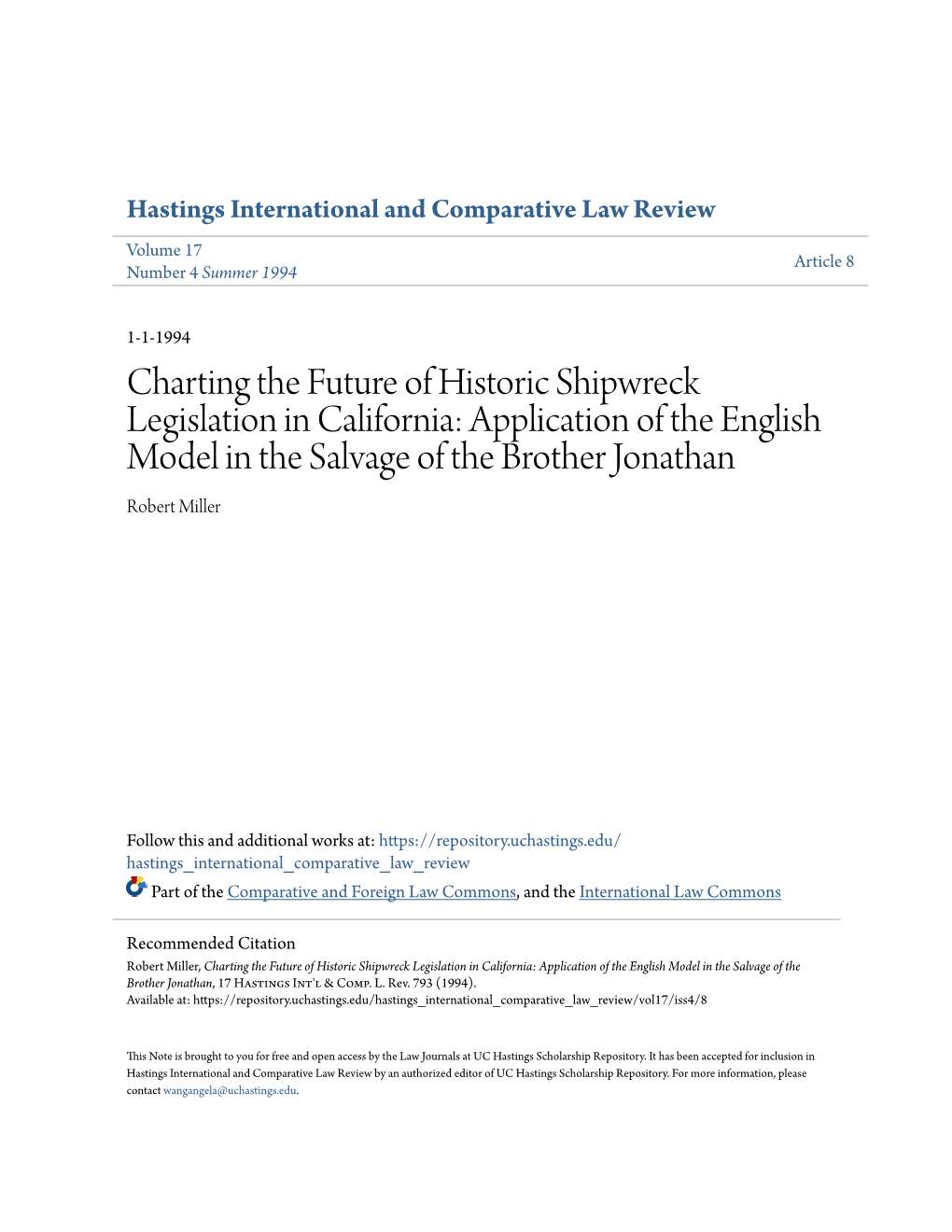 Charting the Future of Historic Shipwreck Legislation in California: Application of the English Model in the Salvage of the Brother Jonathan Robert Miller