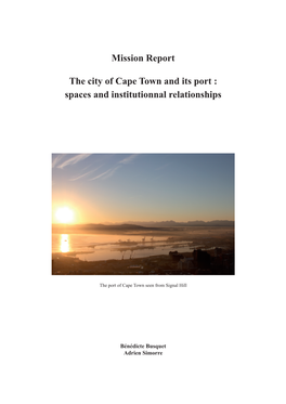 Mission Report the City of Cape Town and Its Port