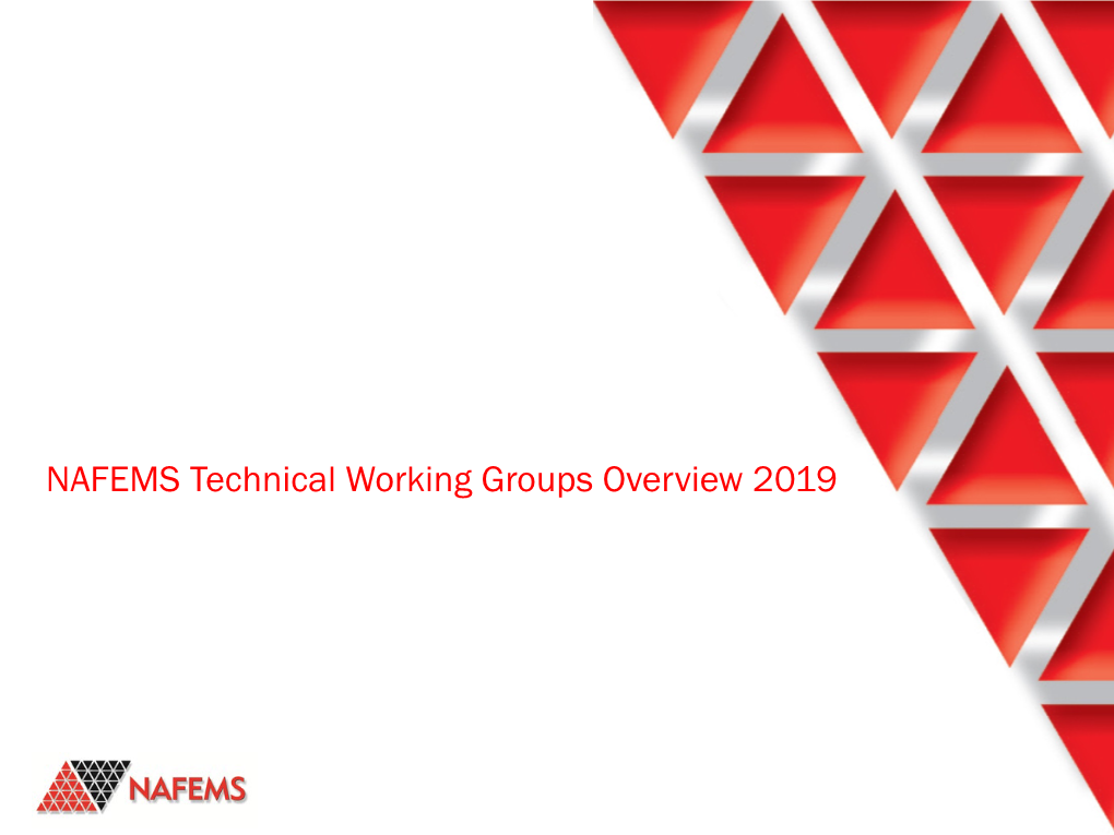 NAFEMS Technical Working Groups Overview 2019 Business Impact