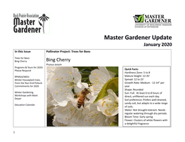 Master Gardener Update January 2020 in This Issue Pollinator Project: Trees for Bees