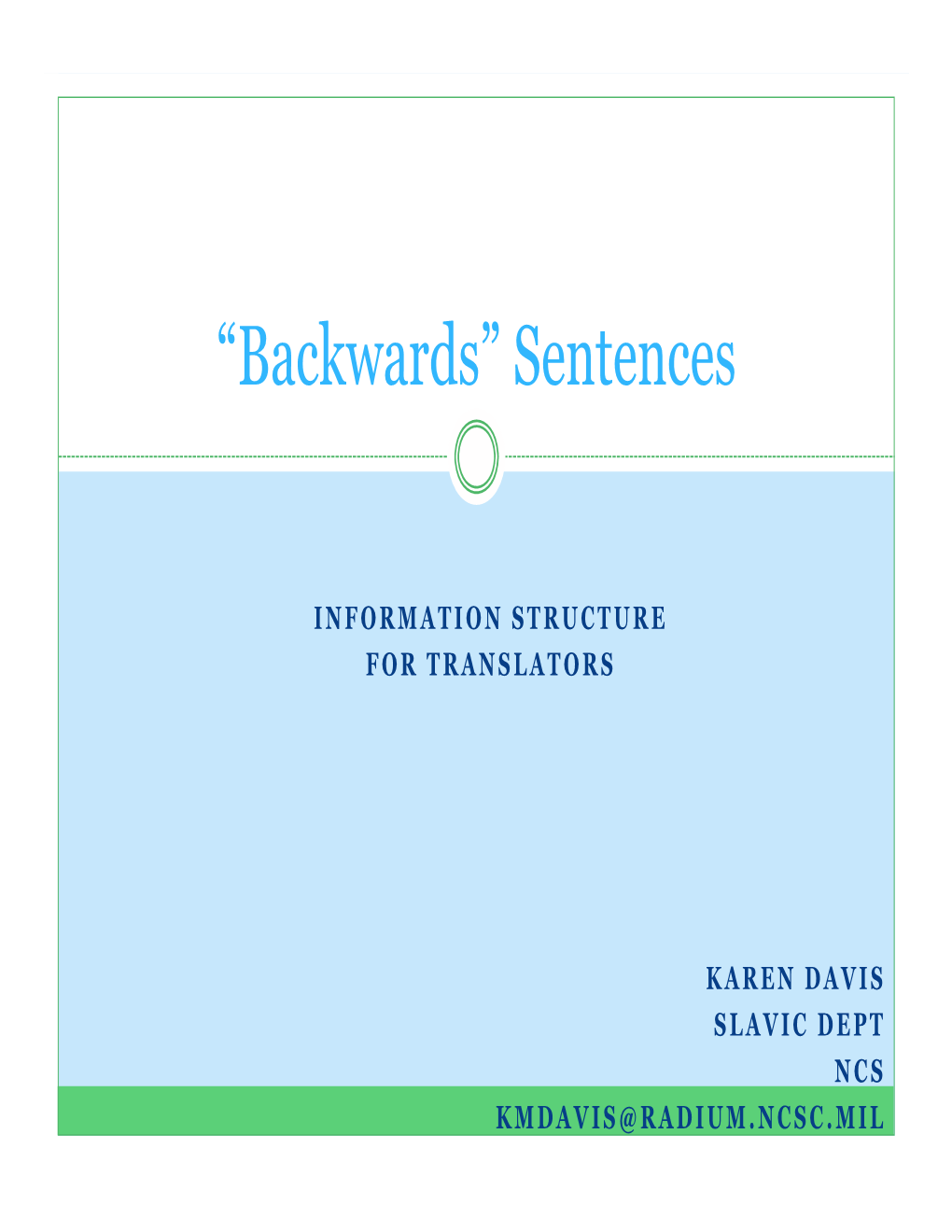 “Backwards” Sentences