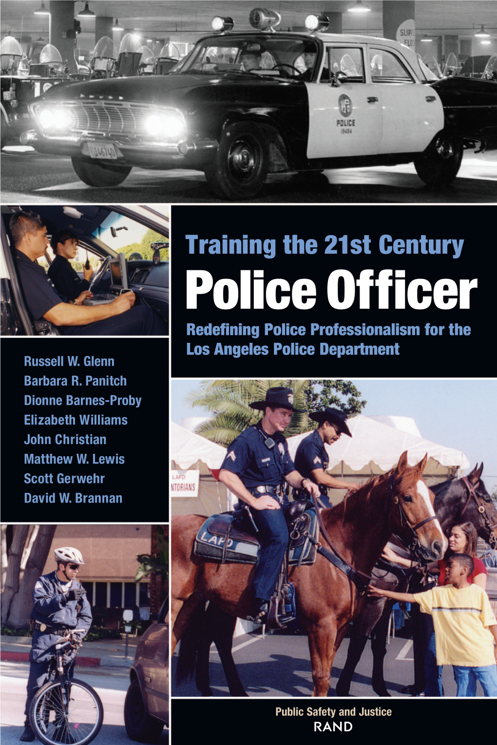 Training the 21St Century Police Officer Redefining Police Professionalism for the Los Angeles Police Department Russell W
