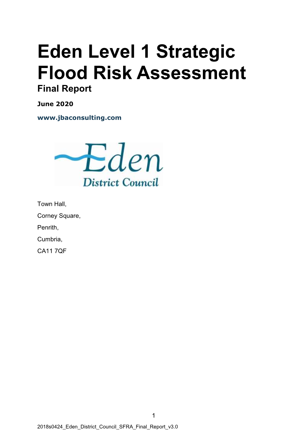Eden Level 1 Strategic Flood Risk Assessment: Final Report