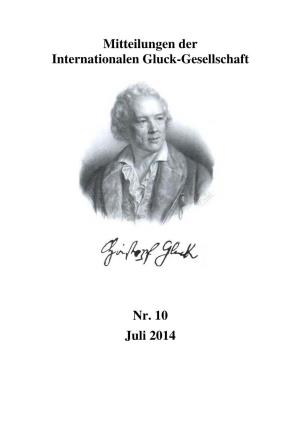 Mitteilungen Der Internationalen Gluck-Gesellschaft Nr. 10 Juli 2014