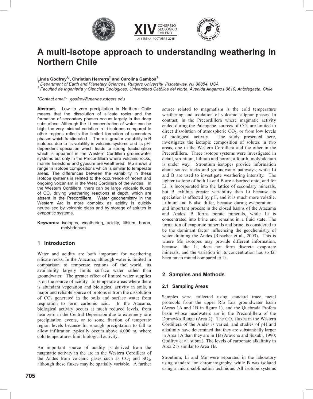 A Multi-Isotope Approach to Understanding Weathering in Using Either Internal Normalisation (Sr), Sample-Standard the Fluid Sources to the Salado River