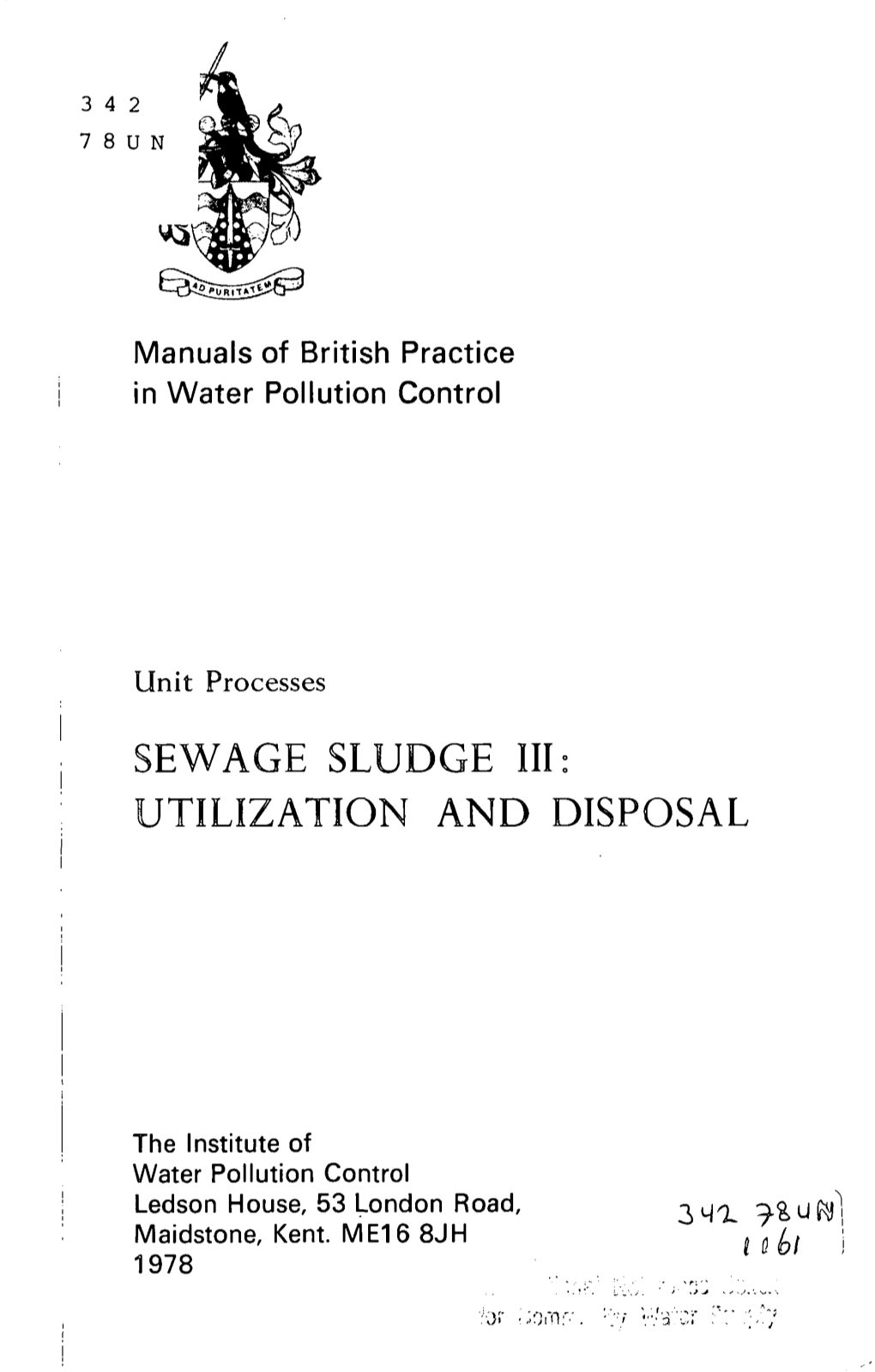 Sewage Sludge Iii: Utilization and Disposal