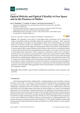 Optical Helicity and Optical Chirality in Free Space and in the Presence of Matter