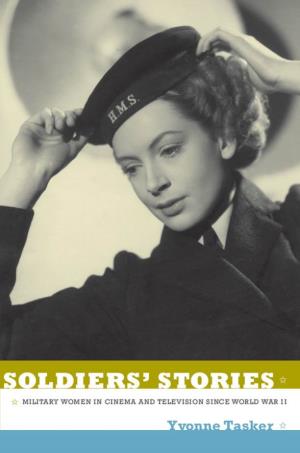 Soldiers' Stories: Military Women in Cinema and Television Since World