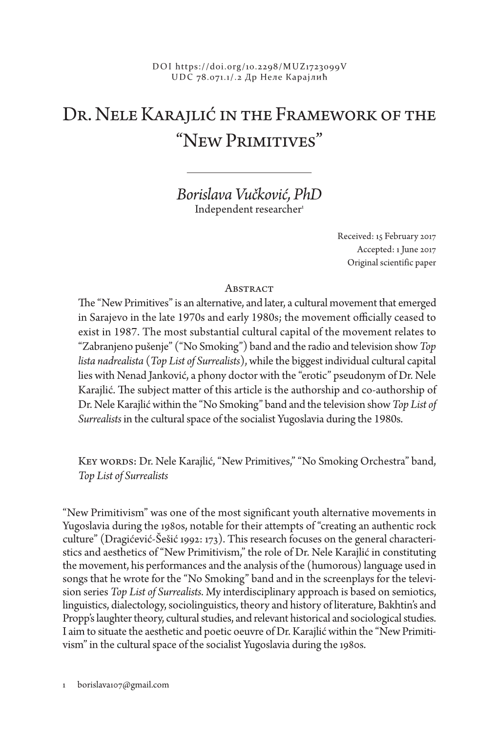 Dr. Nele Karajlić in the Framework of the “New Primitives”