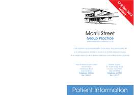 Patient Information Other Health Professionals NHS Hull Employs Health Visitors, District Nurses and Community Nurses Who Support Morrill Street Group Practice