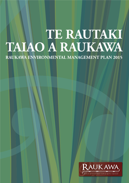 Te Rautaki Taiao a Raukawa – Status of the Plan