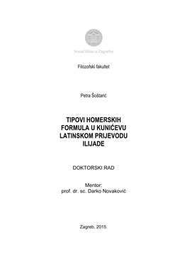 Tipovi Homerskih Formula U Kunićevu Latinskom Prijevodu Ilijade