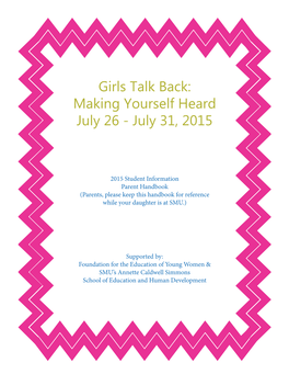 Girls Talk Back: Making Yourself Heard July 26 - July 31, 2015