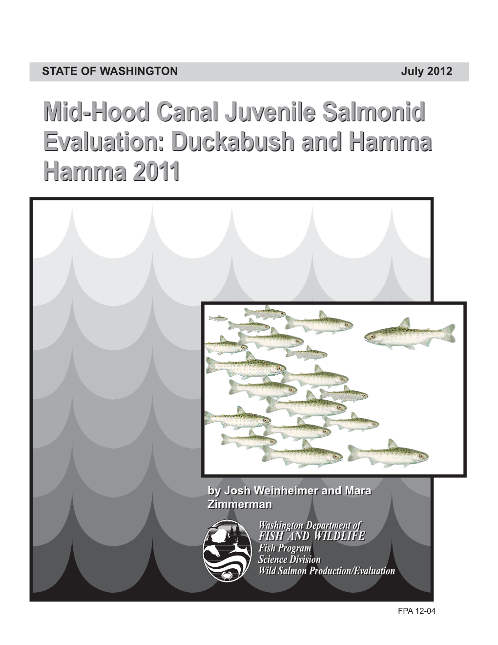 Mid-Hood Canal Juvenile Salmonid Evaluation: Duckabush and Hamma Hamma 2011