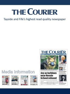 Tayside and Fife's Highest Read Quality Newspaper