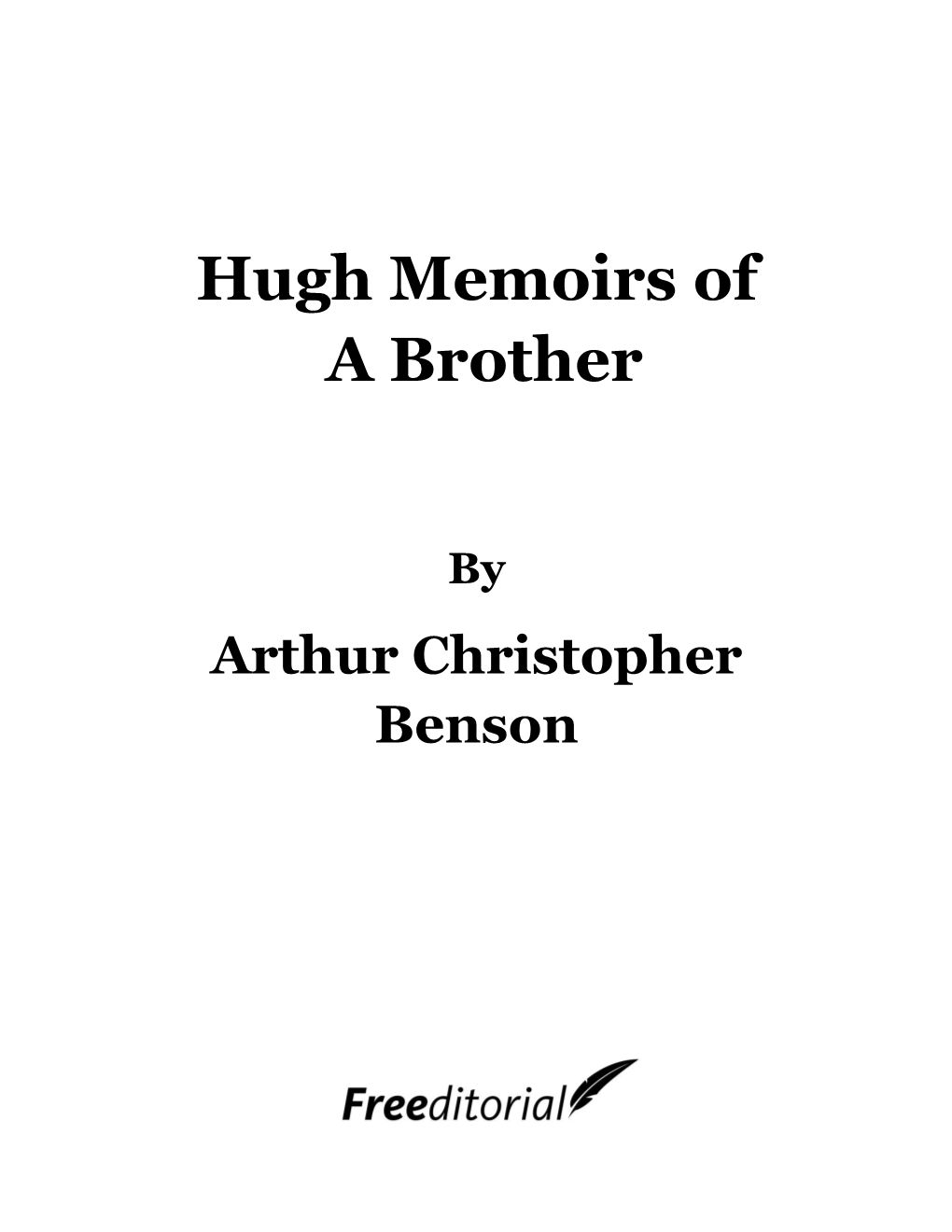 Hugh Memoirs of a Brother