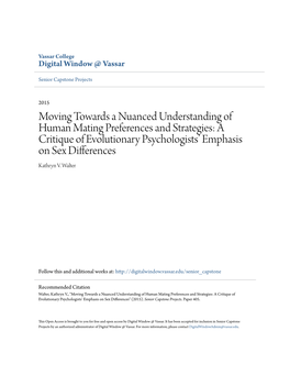 Moving Towards a Nuanced Understanding of Human Mating Preferences and Strategies: a Critique of Evolutionary Psychologists’ Emphasis on Sex Differences Kathryn V