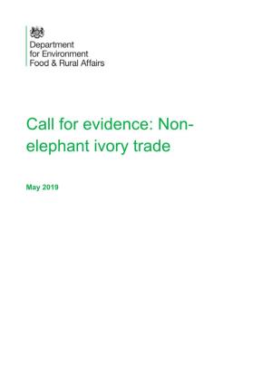 Call for Evidence: Non- Elephant Ivory Trade