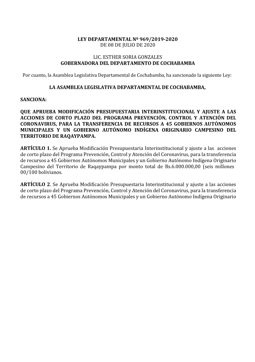 Ley Departamental Nº 969/2019-2020 De 08 De Julio De 2020 Lic. Esther Soria Gonzales Gobernadora Del Departamento De Cochabamba