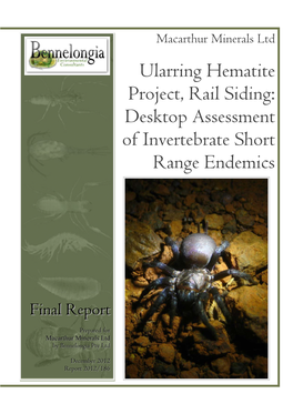 Ularring Hematite Project, Rail Siding: Desktop Assessment of Invertebrate Short Range Endemics