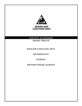 Content Standards Grade Twelve English-Language Arts Mathematics Science History-Social Science