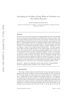 Accounting for the Role of Long Walks on Networks Via a New Matrix Function