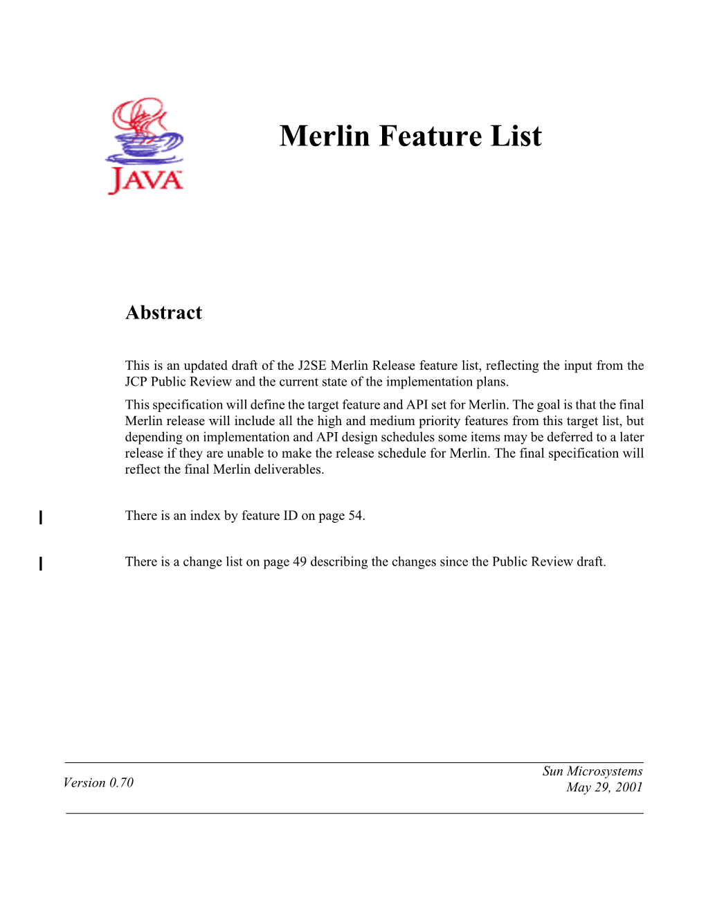 Merlin Feature List