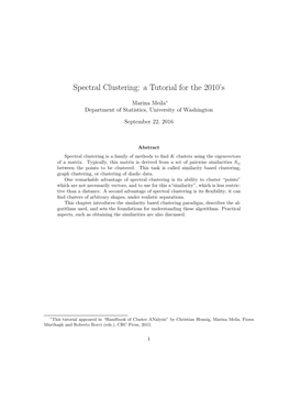 Spectral Clustering: a Tutorial for the 2010’S