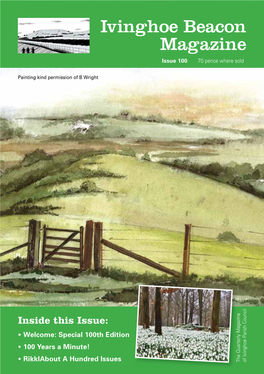 Ivinghoe Beacon Magazine Issue 100 70 Pence Where Sold