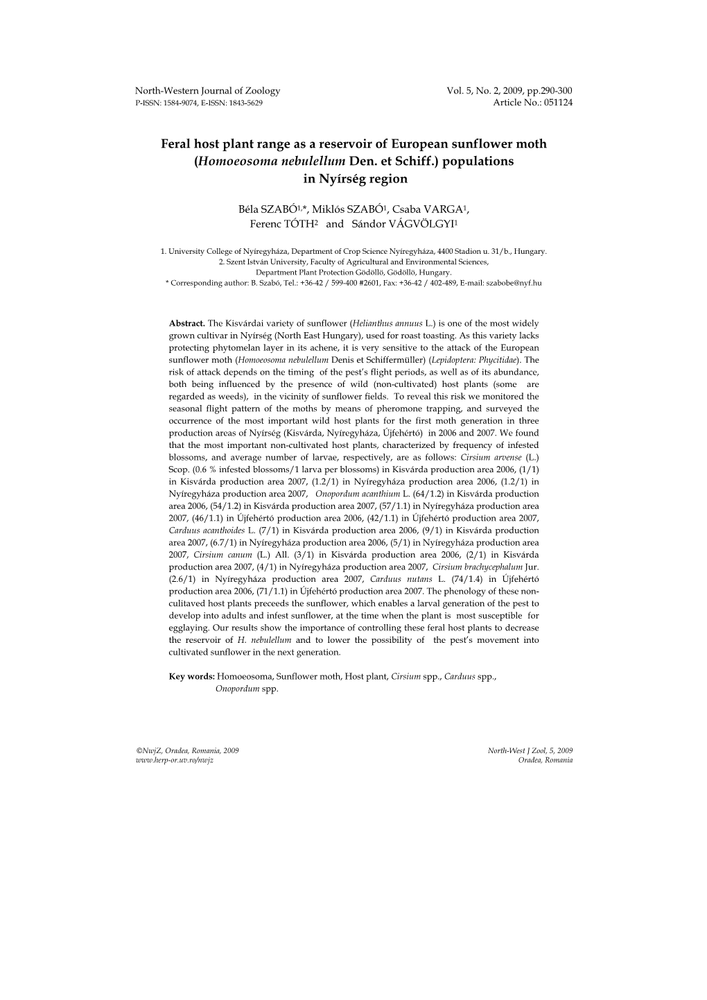 Feral Host Plant Range As a Reservoir of European Sunflower Moth (Homoeosoma Nebulellum Den