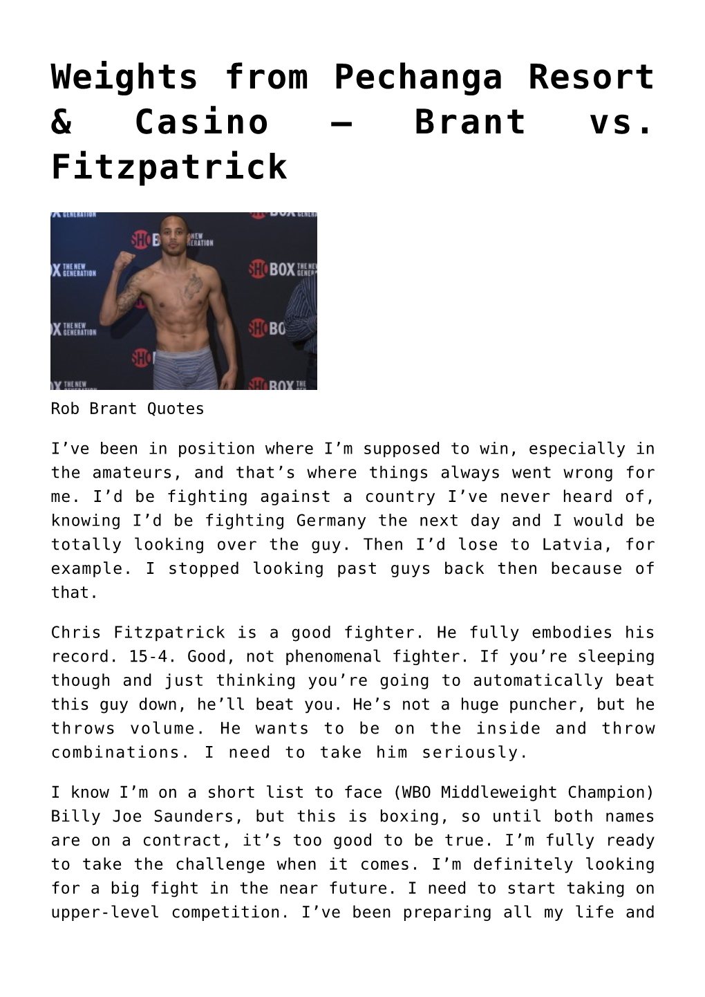 Weights from Pechanga Resort & Casino &#8212; Brant Vs. Fitzpatrick