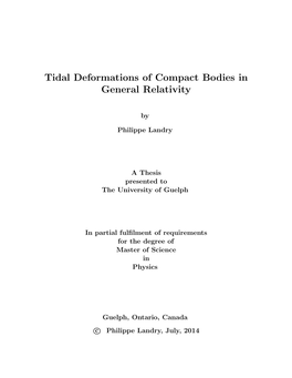 Tidal Deformations of Compact Bodies in General Relativity