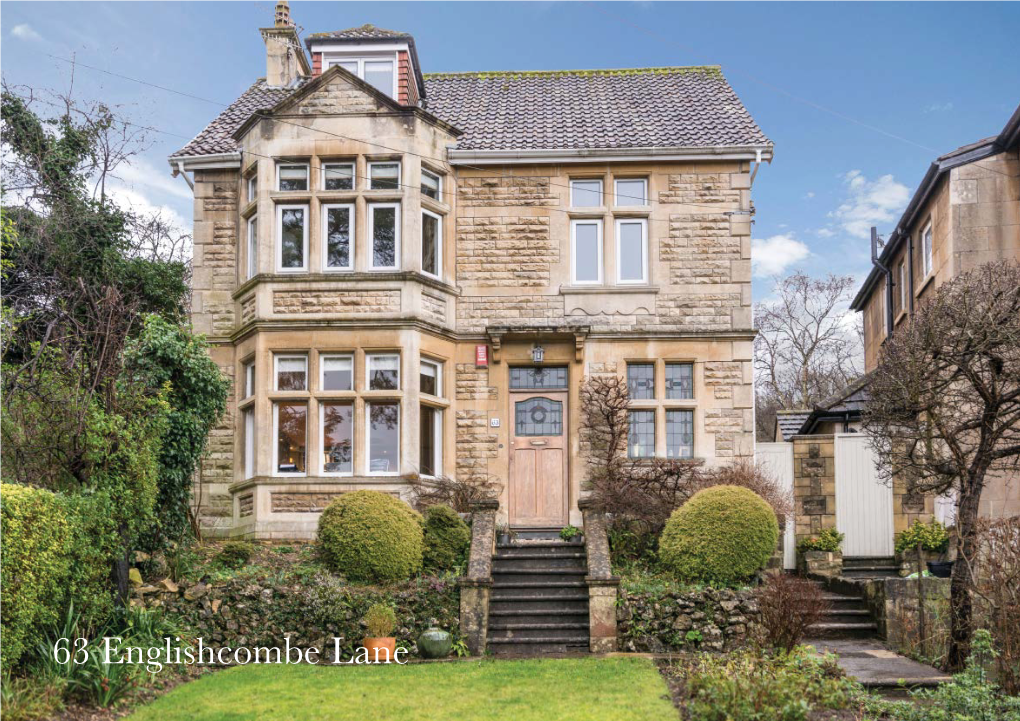 63 Englishcombe Lane 63 Englishcombe Lane Bath BA2 2EE a Beautiful Edwardian Style Detached Family House with Superb Views Over Bath