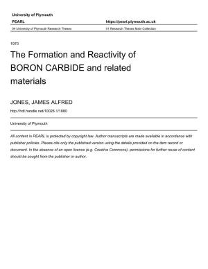 The Formation and Reactivity of I BORON CARBIDE and Related